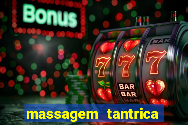 massagem tantrica cabo frio